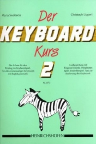 Kniha Der Keyboard-Kurs. Band 2. Tl.2 Maria Swoboda