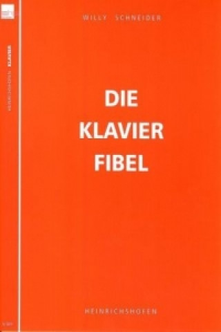 Libro Die Klavier-Fibel Willy Schneider