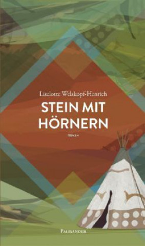 Книга Stein mit Hörnern Liselotte Welskopf-Henrich