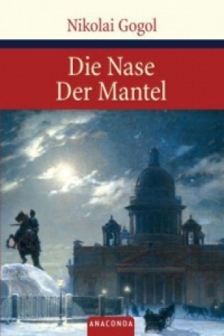 Könyv Die Nase / Der Mantel Nikolai Wassiljewitsch Gogol