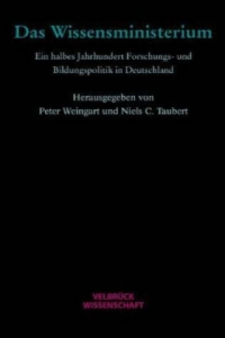 Könyv Das Wissensministerium Peter Weingart