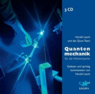 Audio Quantenmechanik für die Westentasche, 3 Audio-CD Harald Lesch