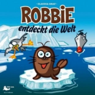 Audio Robbie entdeckt die Welt, 1 Audio-CD. Tl.1 Claudia Graf