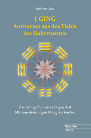 Kniha I GING Antworten aus den Tiefen des Unbewussten, m. Kartenset René van Osten