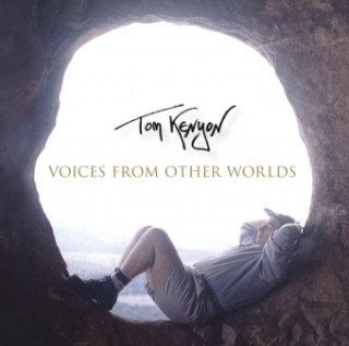 Audio Voices from Other Worlds, 1 Audio-CD Tom Kenyon