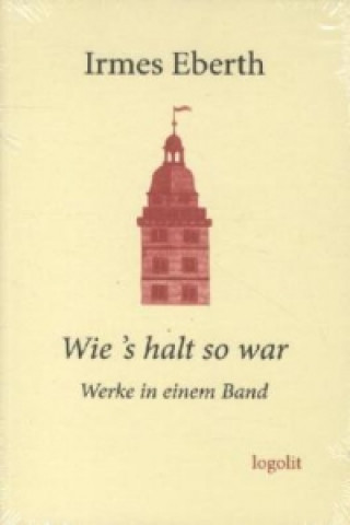 Buch Wie's halt so war Irmes Eberth