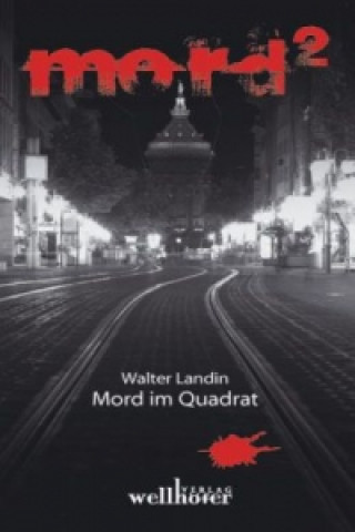 Книга Mord im Quadrat Walter Landin