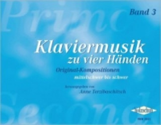 Materiale tipărite Klaviermusik zu vier Händen 3. Bd.3 Anne Terzibaschitsch