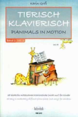 Tlačovina Tierisch klavierisch 2. Bd.2 Karin Groß