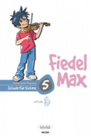 Nyomtatványok Fiedel-Max 5 Violine Andrea Holzer-Rhomberg