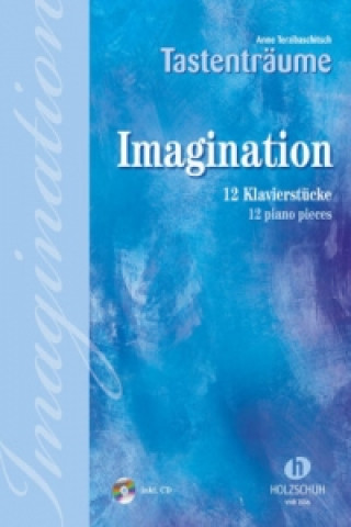 Materiale tipărite Imagination Anne Terzibaschitsch