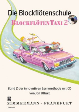 Tiskovina Die Blockflötenschule BlockflötenTaxi, m. Audio-CD. Bd.2 Jan Utbult