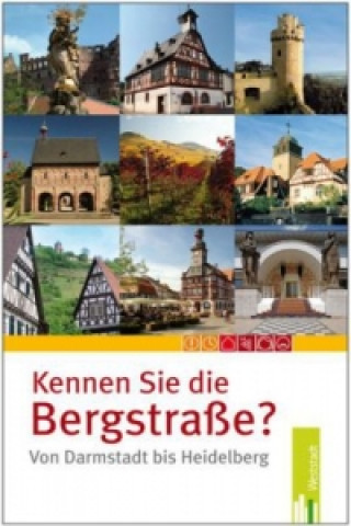 Könyv Kennen Sie die Bergstraße? Charlotte Ickler