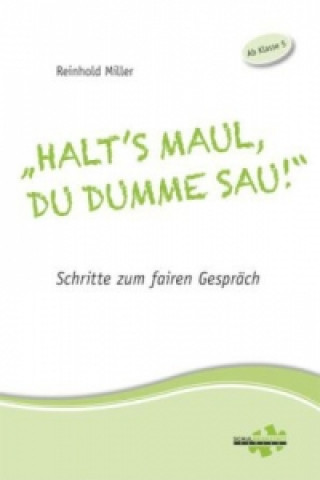 Книга Halt's Maul, du dumme Sau!" Reinhold Miller