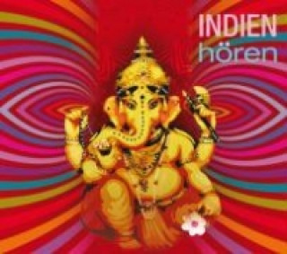 Hanganyagok Indien hören, 1 Audio-CD Peter Pannke