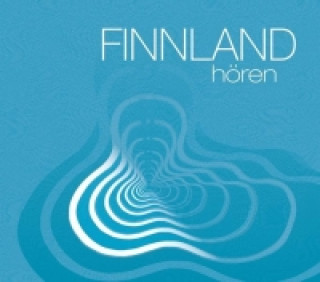 Audio Finnland hören, 1 Audio-CD Barbara Barberon-Zimmermann