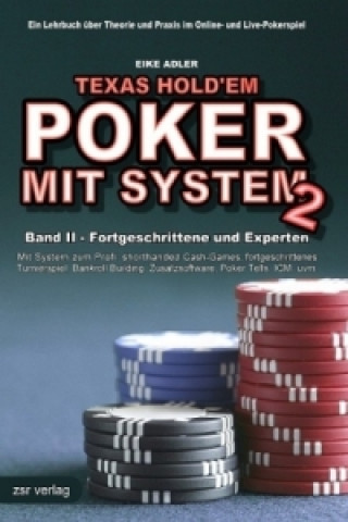 Kniha Texas Hold'em - Poker mit System Eike Adler