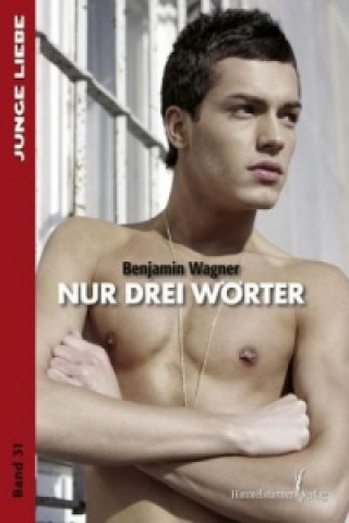 Buch Nur drei Wörter Benjamin Wagner