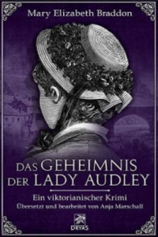 Könyv Das Geheimnis der Lady Audley Mary E. Braddon