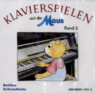 Аудио Klavierspielen mit der Maus, 1 Audio-CD Bettina Schwedhelm