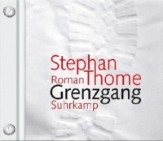 Audio Grenzgang, 6 Audio-CDs Stephan Thome
