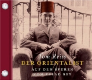 Аудио Der Orientalist, 6 Audio-CDs Tom Reiss