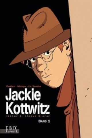 Könyv Jackie Kottwitz Gesamtausgabe. Bd.1 Alain Dodier