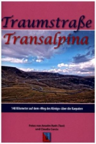 Carte Traumstraße Transalpina Anselm Roth