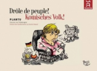 Book Drôle de peuple! Komisches Volk! Plantu