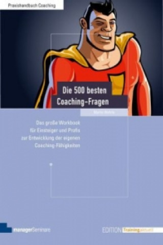 Könyv Die 500 besten Coaching-Fragen Martin Wehrle