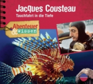 Аудио Abenteuer & Wissen: Jacques Cousteau, 1 Audio-CD Berit Hempel