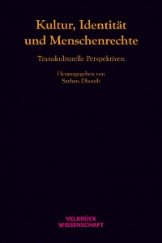 Knjiga Kultur, Identität, Menschenrechte Sarhan Dhouib