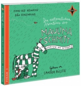 Audio Die erstaunlichen Abenteuer der Maulina Schmitt - Warten auf Wunder, 2 Audio-CDs Finn-Ole Heinrich