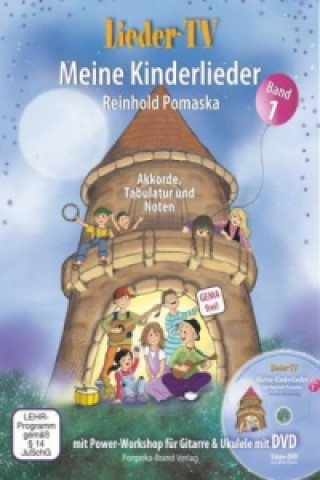Nyomtatványok Lieder-TV: Meine Kinderlieder - Band 1 (mit DVD), m. 1 DVD. Bd.1 Reinhold Pomaska