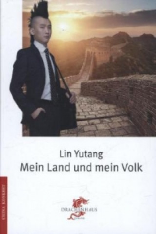 Könyv Mein Land und mein Volk Lin Yutang