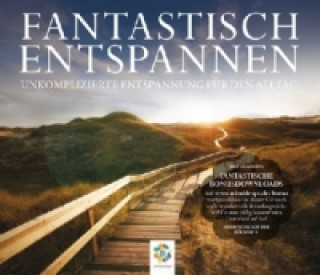Hanganyagok FANTASTISCH ENTSPANNEN, Audio-CD Raphael Kübler