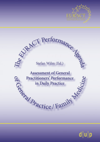 Könyv Assessment of General Practitioners' Performance in Daily Practice Stefan Wilm