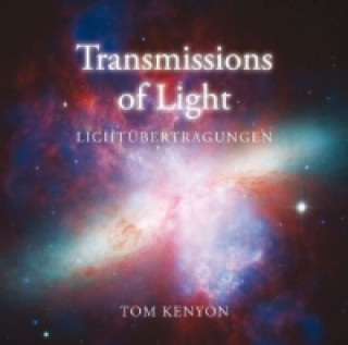 Hanganyagok Transmissions of Light, 1 Audio-CD Tom Kenyon