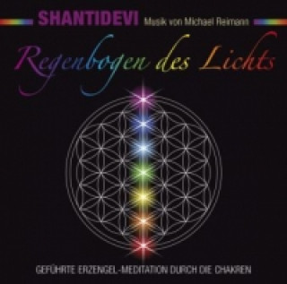 Audio Regenbogen des Lichtes, 1 Audio-CD Shantidevi