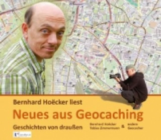 Hanganyagok Neues aus Geocaching, 6 Audio-CDs Bernhard Hoecker