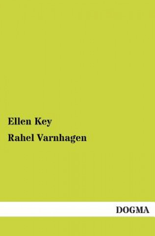 Kniha Rahel Varnhagen Ellen Key