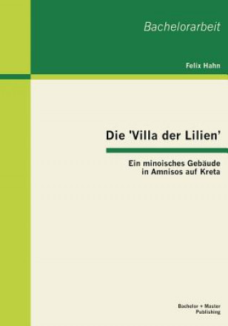 Kniha 'Villa der Lilien' Felix Hahn
