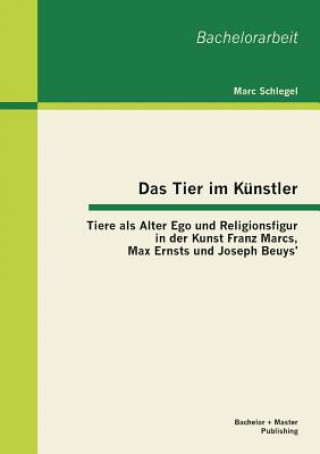 Книга Tier im Kunstler Marc Schlegel