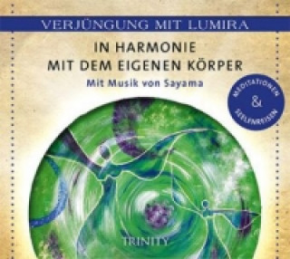 Аудио In Harmonie mit dem eigenen Körper, 1 Audio-CD Lumira