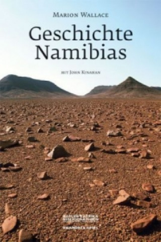 Könyv Geschichte Namibias Marion Wallace