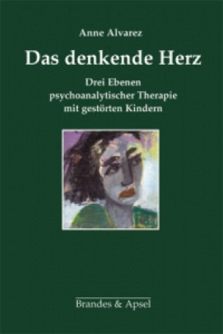 Kniha Das denkende Herz Anne Alvarez