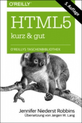 Carte HTML5 - kurz & gut Jennifer Niederst Robbins