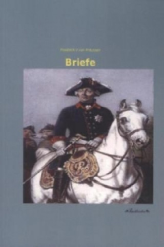 Carte Briefe König von Preußen Friedrich II.