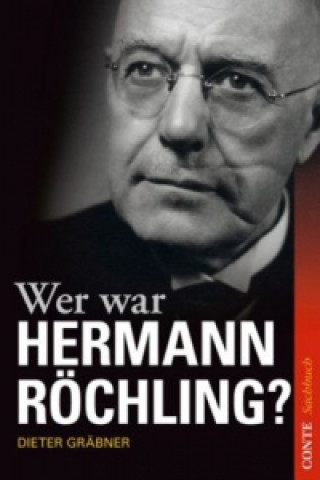 Book Wer war Hermann Röchling? Dieter Gräbner