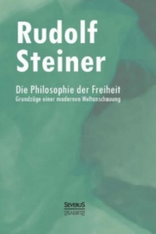 Book Die Philosophie der Freiheit Rudolf Steiner